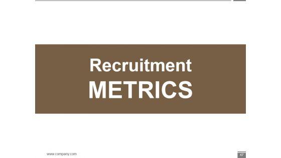 Human_Resource_Metrics_Ppt_PowerPoint_Presentation_Complete_Deck_With_Slides_Slide_47.jpg