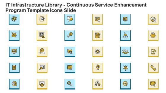 IT_Infrastructure_Library_Continuous_Service_Enhancement_Program_Template_Icons_Slide_Clipart_PDF_Slide_1.jpg