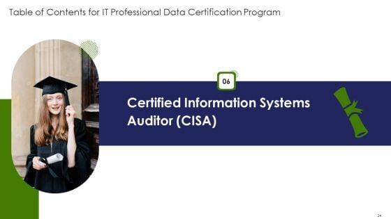 IT_Professional_Data_Certification_Program_Ppt_PowerPoint_Presentation_Complete_With_Slides_Slide_24.jpg