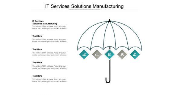 IT_Services_Solutions_Manufacturing_Ppt_PowerPoint_Presentation_Infographics_Elements_Cpb_Pdf_Slide_1.jpg