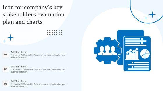 Icon_For_Companygs_Key_Stakeholders_Evaluation_Plan_And_Charts_Pictures_PDF_Slide_1.jpg