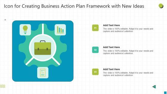 Icon_For_Creating_Business_Action_Plan_Framework_With_New_Ideas_Ppt_Show_Backgrounds_PDF_Slide_1.jpg