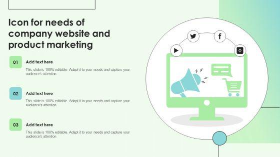 Icon_For_Needs_Of_Company_Website_And_Product_Marketing_Demonstration_PDF_Slide_1.jpg