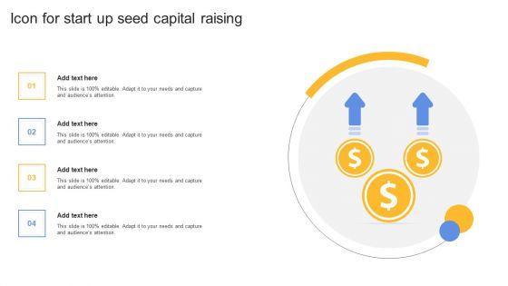 Icon_For_Start_Up_Seed_Capital_Raising_Ppt_File_Infographic_Template_PDF_Slide_1.jpg