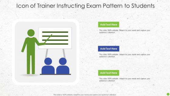 Icon_Of_Trainer_Instructing_Exam_Pattern_To_Students_Ideas_PDF_Slide_1.jpg