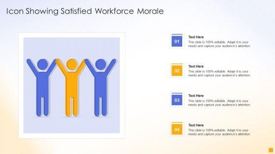 Icon_Showing_Satisfied_Workforce_Morale_Ppt_Styles_Slides_PDF_Slide_1.jpg