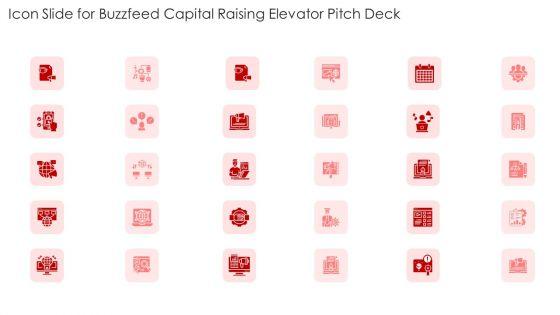 Icon_Slide_For_Buzzfeed_Capital_Raising_Elevator_Pitch_Deck_Professional_PDF_Slide_1.jpg