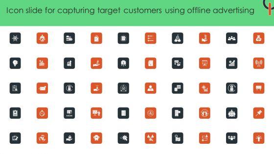 Icon_Slide_For_Capturing_Target_Customers_Using_Offline_Advertising_Designs_PDF_Slide_1.jpg