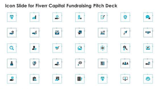 Icon_Slide_For_Fiverr_Capital_Fundraising_Pitch_Deck_Ppt_Infographics_Layouts_PDF_Slide_1.jpg