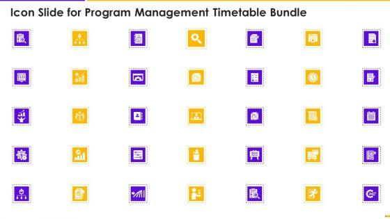 Icon_Slide_For_Program_Management_Timetable_Bundle_Ppt_Ideas_Information_PDF_Slide_1.jpg