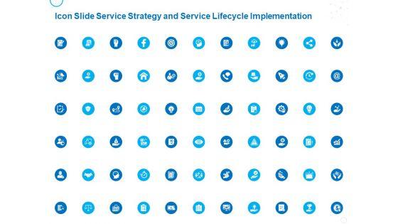 Icon_Slide_Service_Strategy_And_Service_Lifecycle_Implementation_Ppt_Outline_Information_PDF_Slide_1.jpg