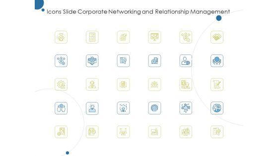 Icons_Slide_Corporate_Networking_And_Relationship_Management_Ppt_Outline_Portfolio_PDF_Slide_1.jpg