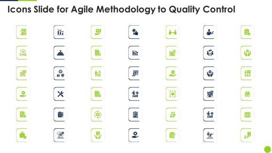 Icons_Slide_For_Agile_Methodology_To_Quality_Control_Ppt_Ideas_Slideshow_PDF_Slide_1.jpg