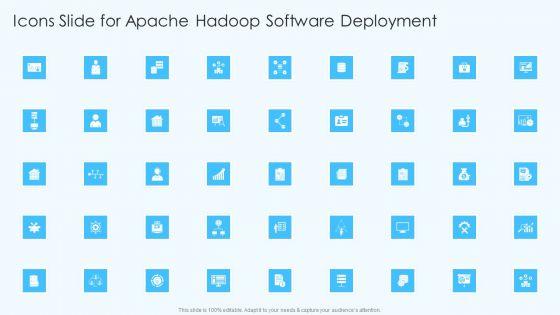 Icons_Slide_For_Apache_Hadoop_Software_Deployment_Formats_PDF_Slide_1.jpg