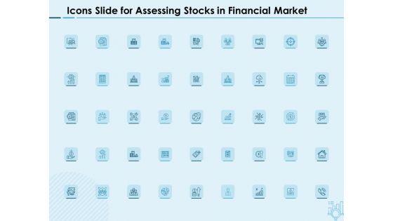 Icons_Slide_For_Assessing_Stocks_In_Financial_Market_Ppt_PowerPoint_Presentation_File_Slide_Portrait_PDF_Slide_1.jpg