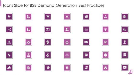 Icons_Slide_For_B2B_Demand_Generation_Best_Practices_Ppt_PowerPoint_Presentation_Icon_Infographic_Template_PDF_Slide_1.jpg