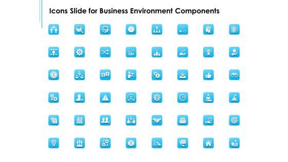 Icons_Slide_For_Business_Environment_Components_Ppt_Model_Professional_PDF_Slide_1.jpg