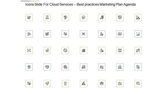 Icons_Slide_For_Cloud_Services_Best_Practices_Marketing_Plan_Agenda_Graphics_PDF_Slide_1.jpg