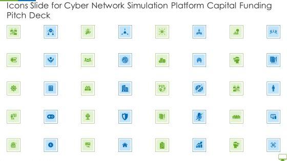 Icons_Slide_For_Cyber_Network_Simulation_Platform_Capital_Funding_Pitch_Deck_Guidelines_PDF_Slide_1.jpg