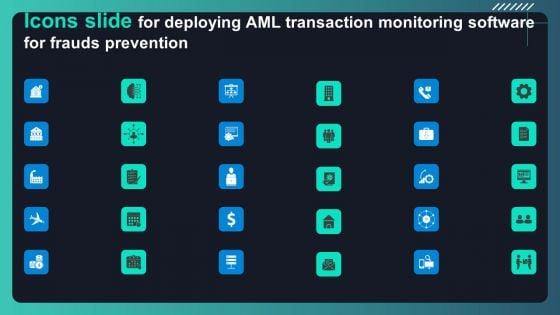 Icons_Slide_For_Deploying_Amll_Transaction_Monitoring_Software_For_Frauds_Prevention_Graphics_PDF_Slide_1.jpg