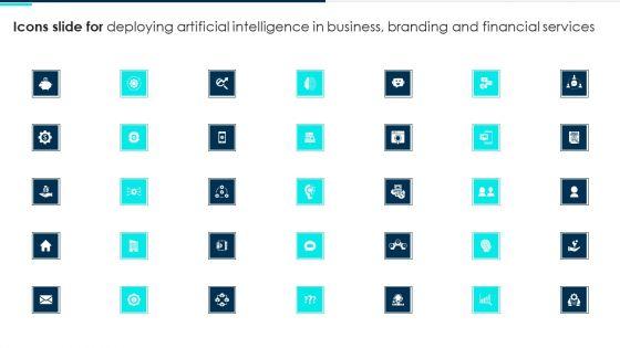 Icons_Slide_For_Deploying_Artificial_Intelligence_In_Business_Branding_And_Financial_Services_Graphics_PDF_Slide_1.jpg