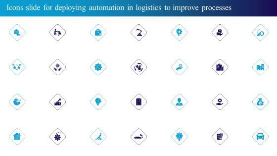 Icons_Slide_For_Deploying_Automation_In_Logistics_To_Improve_Processes_Infographics_PDF_Slide_1.jpg