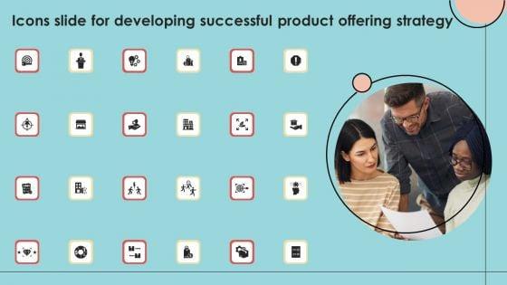 Icons_Slide_For_Developing_Successful_Product_Offering_Strategy_Diagrams_PDF_Slide_1.jpg