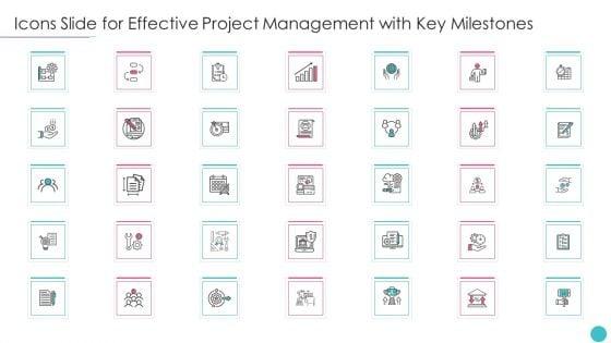 Icons_Slide_For_Effective_Project_Management_With_Key_Milestones_Information_PDF_Slide_1.jpg