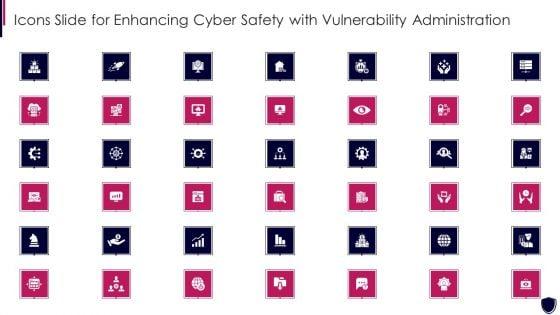 Icons_Slide_For_Enhancing_Cyber_Safety_With_Vulnerability_Administration_Template_PDF_Slide_1.jpg