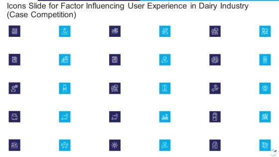 Icons_Slide_For_Factor_Influencing_User_Experience_In_Dairy_Industry_Case_Competition_Slides_PDF_Slide_1.jpg