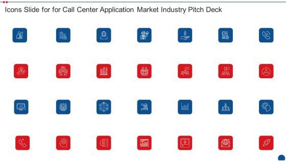 Icons_Slide_For_For_Call_Center_Application_Market_Industry_Pitch_Deck_Inspiration_PDF_Slide_1.jpg