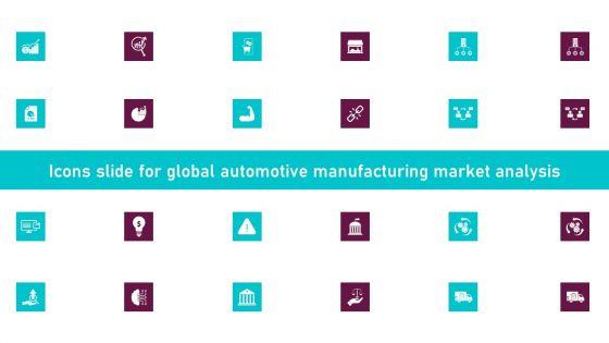 Icons_Slide_For_Global_Automotive_Manufacturing_Market_Analysis_Graphics_PDF_Slide_1.jpg