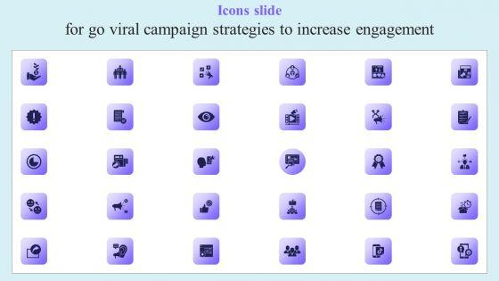 Icons_Slide_For_Go_Viral_Campaign_Strategies_To_Increase_Engagement_Guidelines_PDF_Slide_1.jpg