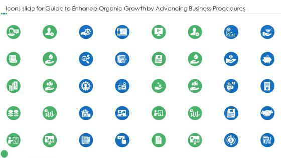 Icons_Slide_For_Guide_To_Enhance_Organic_Growth_By_Advancing_Business_Procedures_Diagrams_PDF_Slide_1.jpg