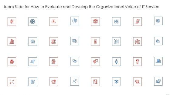 Icons_Slide_For_How_To_Evaluate_And_Develop_The_Organizational_Value_Of_IT_Service_Inspiration_PDF_Slide_1.jpg