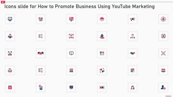 Icons_Slide_For_How_To_Promote_Business_Using_Youtube_Marketing_Ideas_PDF_Slide_1.jpg