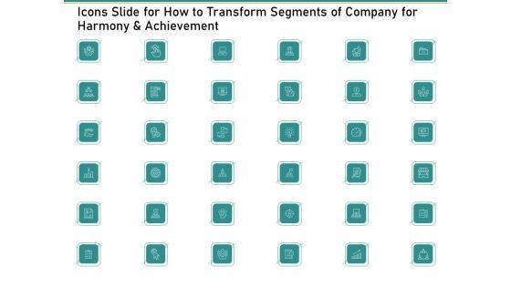 Icons_Slide_For_How_To_Transform_Segments_Of_Company_For_Harmony_And_Achievement_Introduction_PDF_Slide_1.jpg