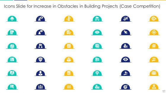 Icons_Slide_For_Increase_In_Obstacles_In_Building_Projects_Case_Competition_Mockup_PDF_Slide_1.jpg