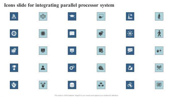 Icons_Slide_For_Integrating_Parallel_Processor_System_Professional_PDF_Slide_1.jpg