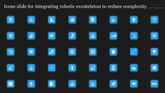 Icons_Slide_For_Integrating_Robotic_Exoskeleton_To_Reduce_Complexity_Sample_PDF_Slide_1.jpg
