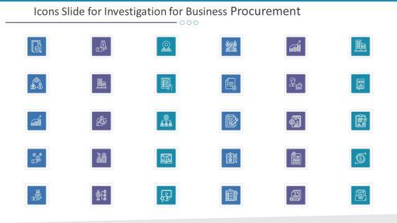 Icons_Slide_For_Investigation_For_Business_Procurement_Ppt_Icon_Background_PDF_Slide_1.jpg