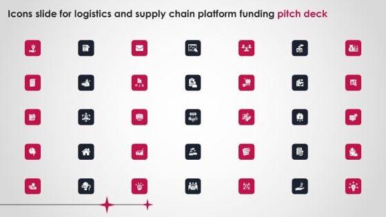 Icons_Slide_For_Logistics_And_Supply_Chain_Platform_Funding_Pitch_Deck_Sample_PDF_Slide_1.jpg