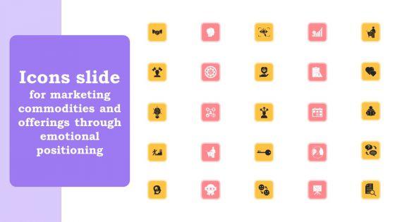 Icons_Slide_For_Marketing_Commodities_And_Offerings_Through_Emotional_Positioning_Microsoft_PDF_Slide_1.jpg