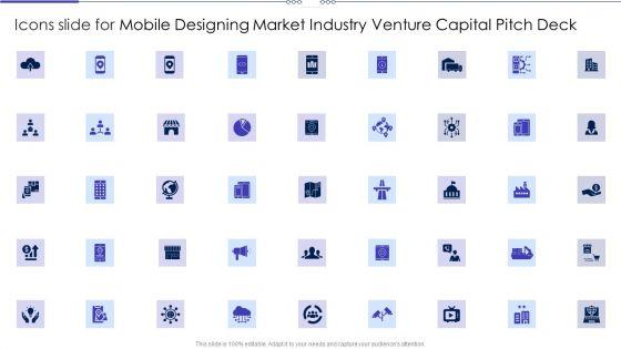 Icons_Slide_For_Mobile_Designing_Market_Industry_Venture_Capital_Pitch_Deck_Formats_PDF_Slide_1.jpg
