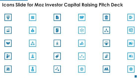 Icons_Slide_For_Moz_Investor_Capital_Raising_Pitch_Deck_Ppt_Infographics_Background_Images_PDF_Slide_1.jpg