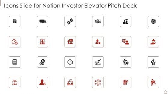 Icons_Slide_For_Notion_Investor_Elevator_Pitch_Deck_Guidelines_PDF_Slide_1.jpg