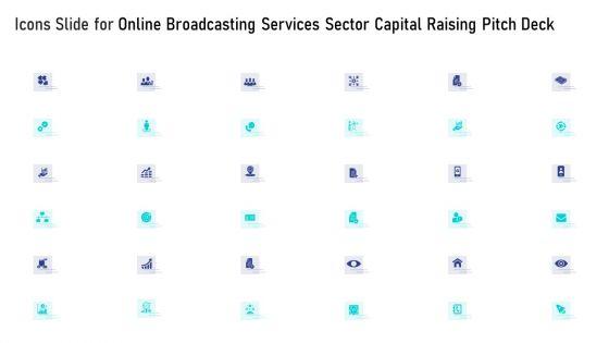 Icons_Slide_For_Online_Broadcasting_Services_Sector_Capital_Raising_Pitch_Deck_Designs_PDF_Slide_1.jpg