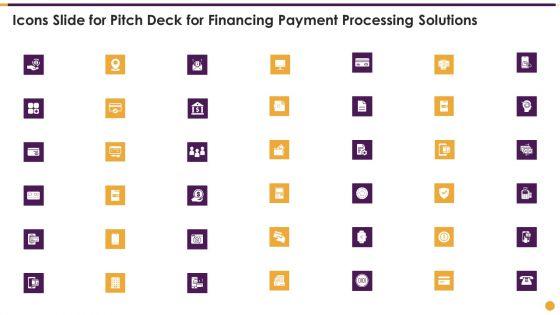 Icons_Slide_For_Pitch_Deck_For_Financing_Payment_Processing_Solutions_Microsoft_PDF_Slide_1.jpg