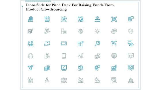 Icons_Slide_For_Pitch_Deck_For_Raising_Funds_From_Product_Crowdsourcing_Slides_PDF_Slide_1.jpg