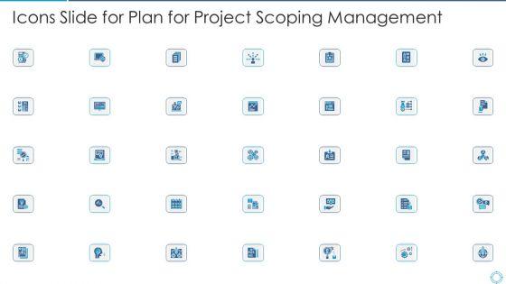 Icons_Slide_For_Plan_For_Project_Scoping_Management_Ideas_PDF_Slide_1.jpg